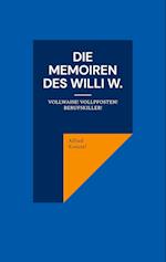 Die Memoiren des Willi W.