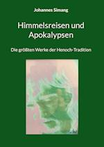 Himmelsreisen und Apokalypsen