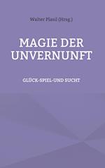 Magie der Unvernunft