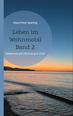 Leben im Wohnmobil Band 2