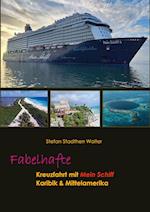 Fabelhafte Kreuzfahrt mit Mein Schiff