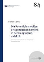 Die Potentiale mobilen ortsbezogenen Lernens in der Geographiedidaktik