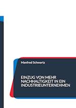 Einzug von mehr Nachhaltigkeit in ein Industrieunternehmen