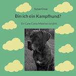 Bin ich ein Kampfhund?