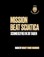 Mission Beat Sciatica