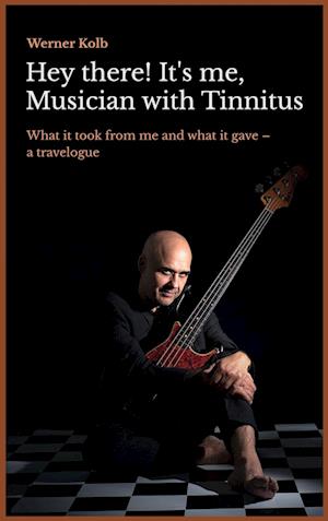 Hey there! It's me, Musician with Tinnitus