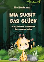 Mia sucht das Glück