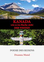 Kanada wie es im Buche steht der Westen