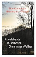 Kommissar Breslmaier - Trilogie