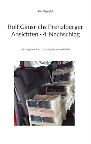 Rolf Gänsrichs Prenzlberger Ansichten - 4. Nachschlag