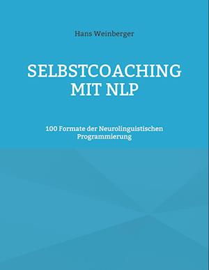 Selbstcoaching mit NLP