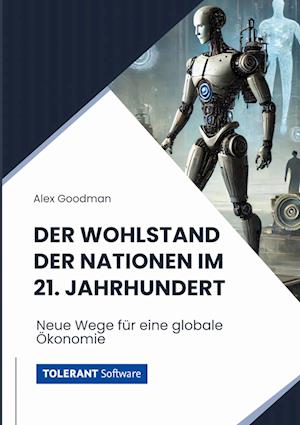 Der Wohlstand der Nationen im 21. Jahrhundert