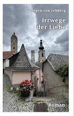 Irrwege der Liebe