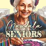 Mandalas for Seniors Coloring Book for Adults