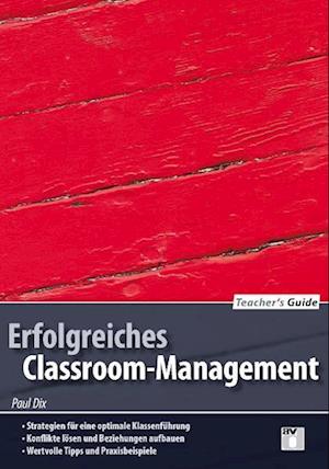 Teacher's Guide / Erfolgreiches Classroom-Management