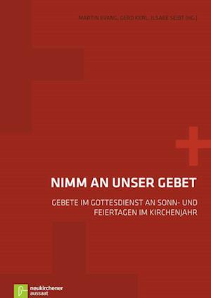 Nimm an unser Gebet