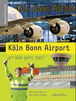 Köln Bonn Airport - Wie geht das?