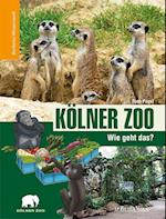 Kölner Zoo - Wie geht das?