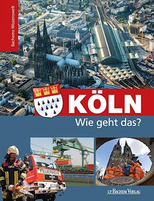 Köln - Wie geht das?