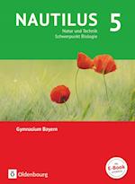 Nautilus - Ausgabe B für Gymnasien in Bayern 5. Jahrgangsstufe - Natur und Technik - Schwerpunkt Biologie. Schülerbuch