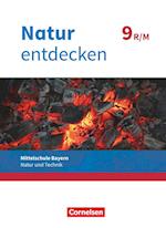 Natur entdecken - Neubearbeitung - Natur und Technik - Mittelschule Bayern 2017 - 9. Jahrgangsstufe