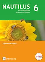 Nautilus - Ausgabe B für Gymnasien in Bayern 6. Jahrgangsstufe - Natur und Technik - Schwerpunkt Biologie