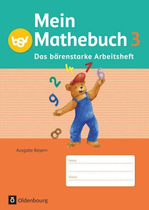 Mein Mathebuch 3. Jahrgangsstufe. Arbeitsheft mit Kartonbeilagen Bayern