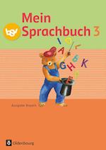 Mein Sprachbuch 3. Jahrgangsstufe. Schülerbuch. Ausgabe Bayern