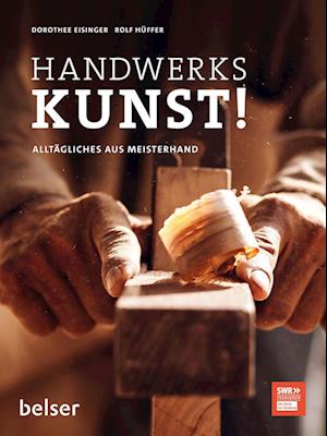 Handwerkskunst!