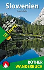 Slowenien: 53 Touren zwischen Julischen Alpen und Adriaküste
