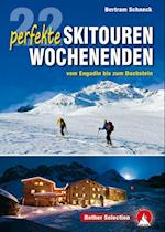 22 perfekte Skitouren-Wochenenden