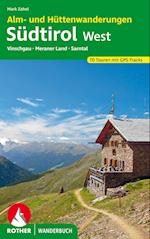 Alm- und Hüttenwanderungen Südtirol West