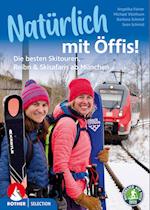 Natürlich mit Öffis! Die besten Skitouren, Reibn und Skisafaris ab München