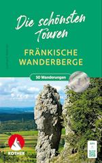 Fränkische Wanderberge - Die schönsten Touren