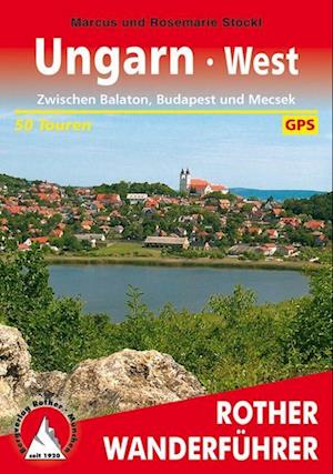 Ungarn West zwischen Balaton, Budapest und Mecsek