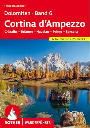 Dolomiten Band 6 - Cortina d'Ampezzo