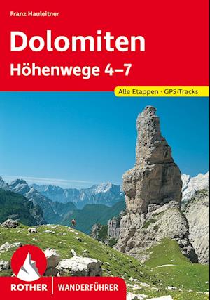 Dolomiten Höhenwege 4-7