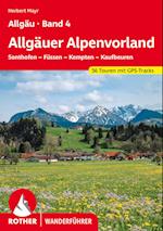 Allgäu Band 4 - Allgäuer Alpenvorland