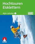 Alpin-Lehrplan 3: Hochtouren - Eisklettern