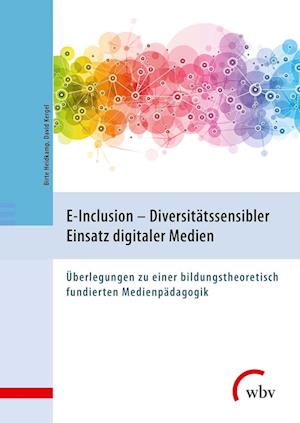 E-Inclusion - Diversitätssensibler Einsatz digitaler Medien