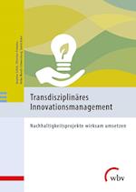 Transdisziplinäres Innovationsmanagement