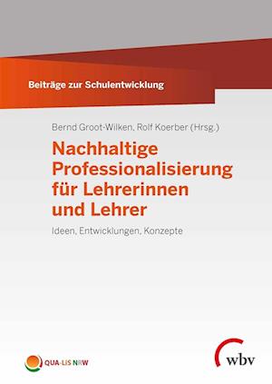 Nachhaltige Professionalisierung für Lehrerinnen und Lehrer