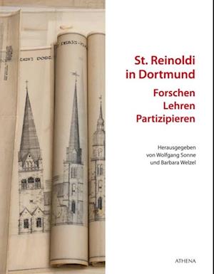 St. Reinoldi in Dortmund: Forschen - Lehren - Partizipieren