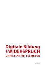 Digitale Bildung - ein Widerspruch