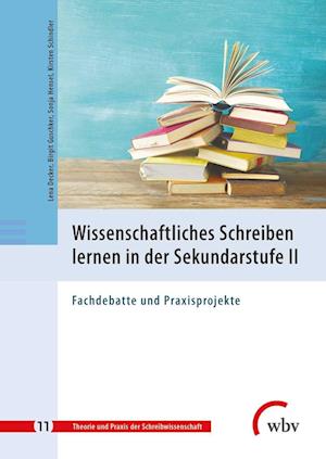 Wissenschaftliches Schreiben lernen in der Sekundarstufe II