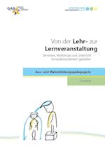 Von der Lehr- zur Lernveranstaltung