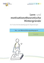 Lern- und motivationstheoretische Hintergründe