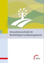 Innovationsverläufe im Nachhaltigen Landmanagement