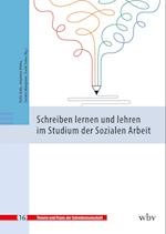 Schreiben lernen und lehren im Studium der Sozialen Arbeit