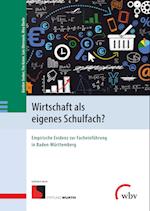 Wirtschaft als eigenes Schulfach?